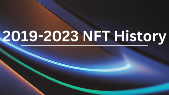 2019-2023 NFT History: From Diamond Hand Hype to The Graveyard of Pirates