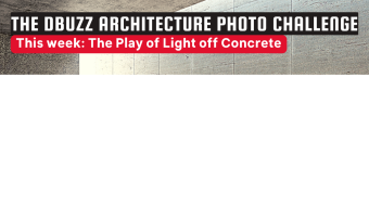 The DBUZZ Architecture Photo Challenge: Week 7: The Play of Light off the Concrete