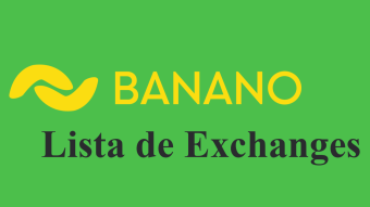 TODAS AS ATUAIS EXCHANGES QUE ACEITAM BANANO! – UM OVERVIEW ATUALIZADO