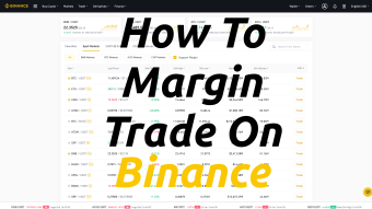 How To Margin Trade On Binance