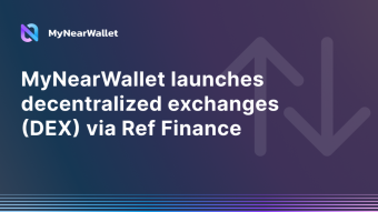 MyNearWallet launches decentralized exchanges (DEX) via Ref Finance