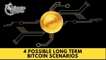 4 Possible Long Term Bitcoin Scenarios #427