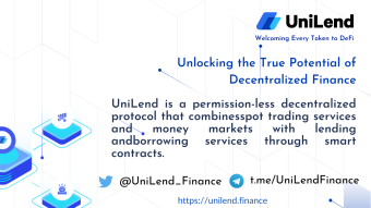 DeFi must be inclusive not exclusive - UniLend Finance Welcoming Every ERC 20 Token to the DeFi 