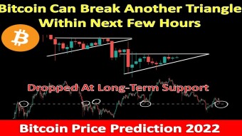 BTC Can Break Another Triangle Within Next Few Hours | Bitcoin Price Prediction 2022