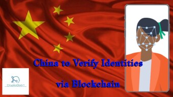 China to Verify Identities via Blockchain