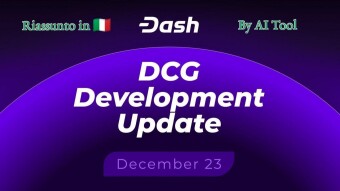 Dash_ 23 Dicembre 2025 — Aggiornamenti sugli sviluppi della Dash Core Group (DCG)