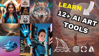 Learn 12+ AI Art Tools Course
