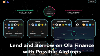 How to Lend and Borrow on Ola Finance with Fantom Chain with Possible Airdrops