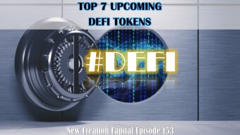 Episode 153: Top 7 Upcoming DEFI Tokens