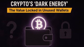 Crypto’s ‘Dark Energy’: The Value Locked in Unused Wallets