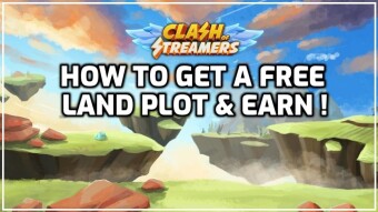 Clash of Streamers | How To Get A Free Land Plot & Earn !