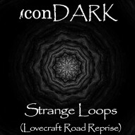 Strange Loops (Lovecraft Road Reprise)