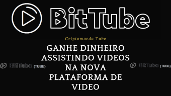 Bittube - Melhor Navegador do Momento
