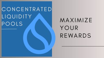 Concentrated Liquidity Pools — Maximize Your Rewards