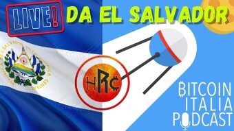Live da El Salvador con Bitcoin Italia Podcast