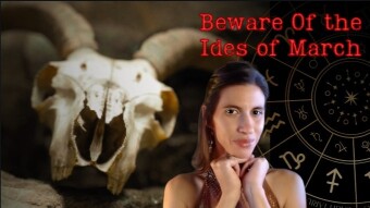 The Ides of March Prophecy | Astrology's Hidden Pattern