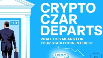The White House Crypto Czar is Out — What This Means for Your Stablecoin Interest
