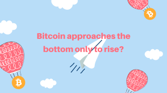Bitcoin approaches the bottom only to rise?
