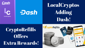 LocalCryptos Adding Dash and CryptoRefills Offering More Rewards