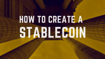 How To Create A Stablecoin?