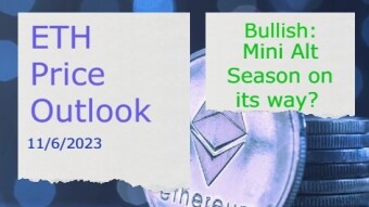 ETH Price Outlook(11/6/2023) - Mini Alt Season on its way after retracement?