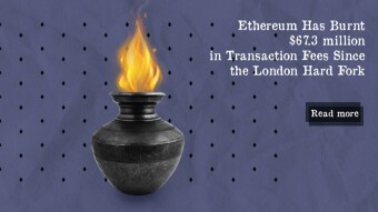 Ethereum Has Burnt $67.3 Million in Transaction Fees Since the London Hard Fork