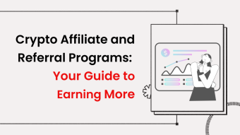 Crypto Affiliate and Referral Programs: Your Guide to Earning More