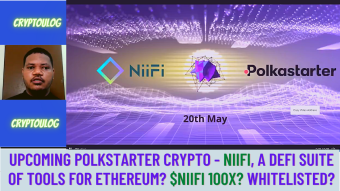 Upcoming Polkstarter Crypto - Niifi, A Defi Suite Of Tools For Ethereum? $NIIFI 100X? Whitelisted?