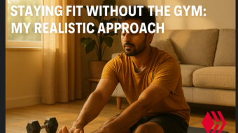 Staying Fit Without the Gym: My Realistic Approach