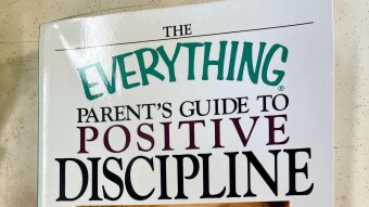 Book Review: “The Everything Parent’s Guide to Positive Discipline”