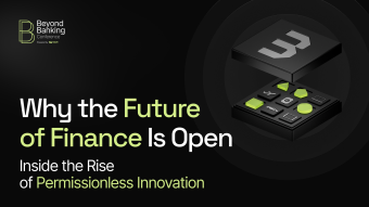 Why the Future of Finance Is Open: Inside the Rise of Permissionless Innovation