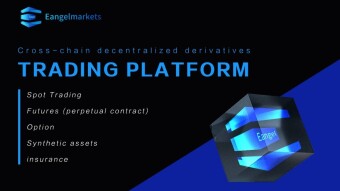 Evaluation | Eangelmarkets, a cross-chain decentralized derivatives trading platform