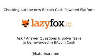 lazyfox.io is a new task/freelancing platform paying its users in BCH