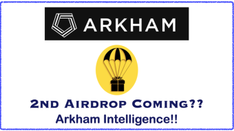 Arkham: Will there be another Airdrop?