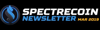Spectrecoin Newsletter (March 2019)