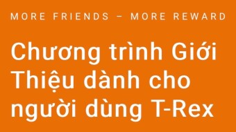 Receive $ 2 on T - Rex trading account when participating in the referral program.