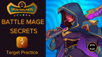 Splinterlands Weekly Challenge Battle BATTLE MAGE SECRETS! Target Practice
