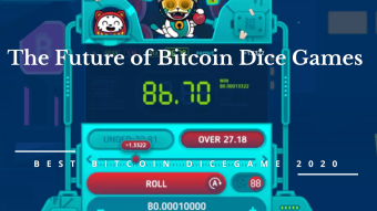The Future of Bitcoin Dice Games - Earn money fast!