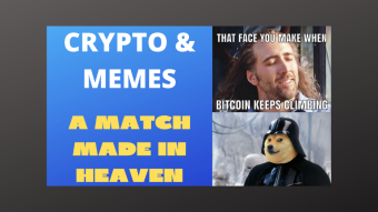 Crypto And Memes - A Match Made In Heaven