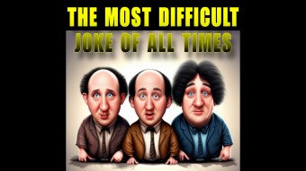 [ THE 3 STOOGES) ONE OF THE JOKES MOST DIFFICULT TO UNDERSTAND
