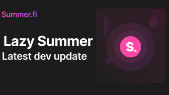 Lazy Summer Protocol - July Dev Update