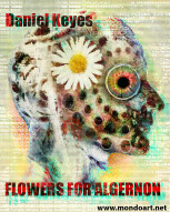 Flowers for Algernon - MondoWorks.