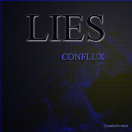 Lies - By Conflux