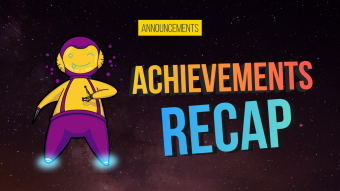 Achievements Recap !
