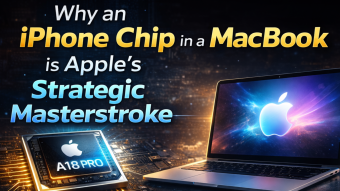 Why an iPhone Chip in a MacBook Is Apple’s Most Strategic Move in Years