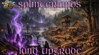 Splinterlands Land Upgrade and my free SPS project!