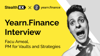 StealthEX Interview With Facu Ameal, Yearn.Finance PM for Vaults and Strategies