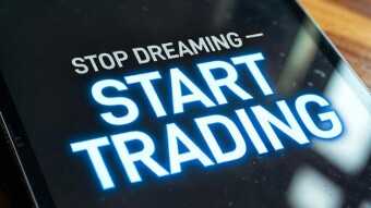 Stop Dreaming — Start Trading