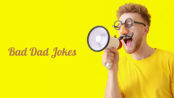 Bad Dad Joke of the day 01/09 OMGosh it's only the 31/08