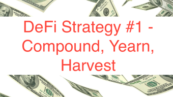 DeFi Strategy #1 - Compound, Yearn, Harvest
